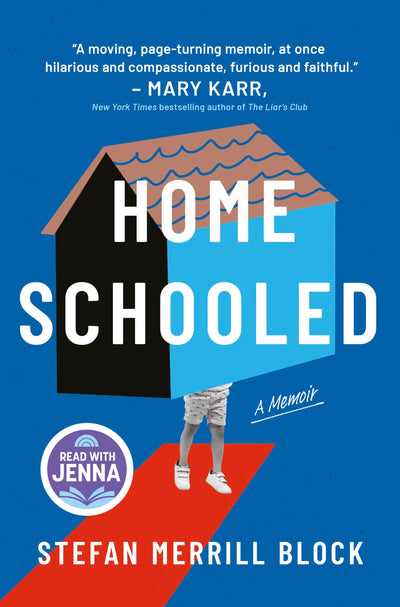 Homeschooled: A Read with Jenna Pick: A Memoir - A Top 10 Amazon Book of the Month Coming of Age Story About Homeschooling