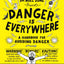 Danger Is Everywhere (Danger Is Everywhere, 1)
