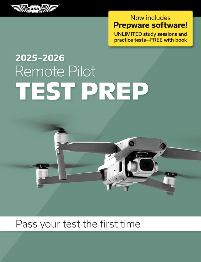 Remote Pilot Test Prep 2025-2026: Paperback plus software-pass your FAA exam (ASA Test Prep Series)