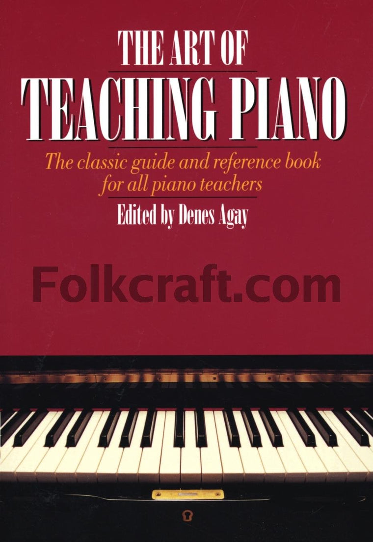 The Art of Teaching Piano