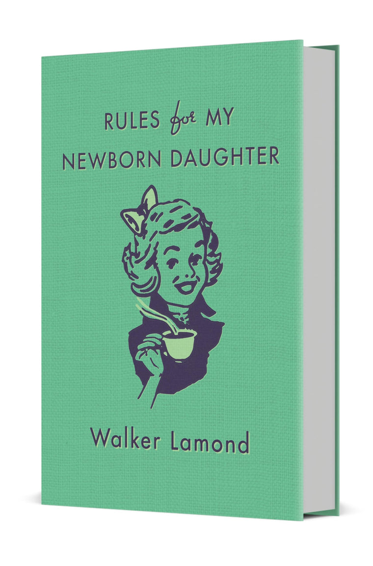Rules for My Newborn Daughter
