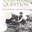 The Chinese Question: The Gold Rushes and Global Politics