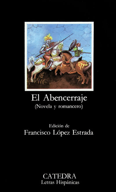 El Abencerraje: (Novela y romancero) (Spanish Edition)