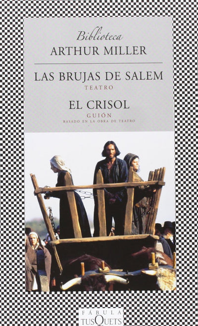 Las brujas de Salem & El crisol (Spanish Edition)