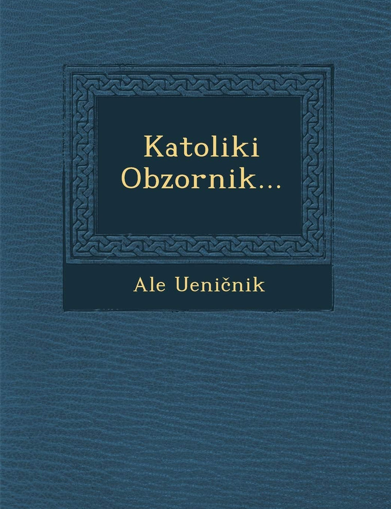 Katoliki Obzornik... (Slovene Edition)