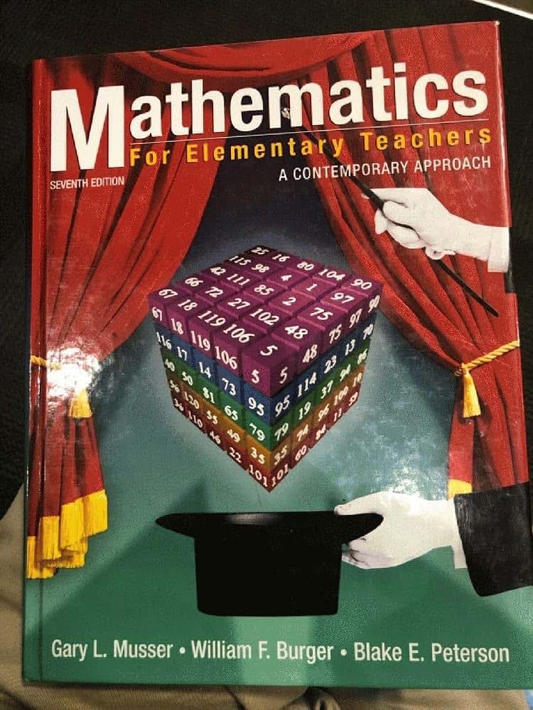 Mathematics for Elementary Teachers: A Contemporary Approach