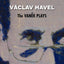 The Vanek Plays (Havel Collection)
