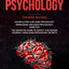 Dark Psychology: This Book Includes: Manipulation and Dark Psychology; Persuasion and Dark Psychology; Dark NLP. The Definitive Guide to Detect and Defend Yourself from Dark Psychology Secrets