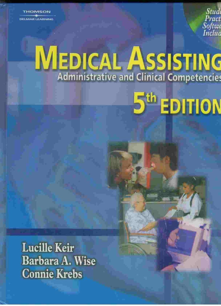 Medical Assisting: Administrative and Clinical Competencies