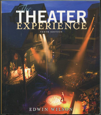 The Theater Experience Tenth Edition