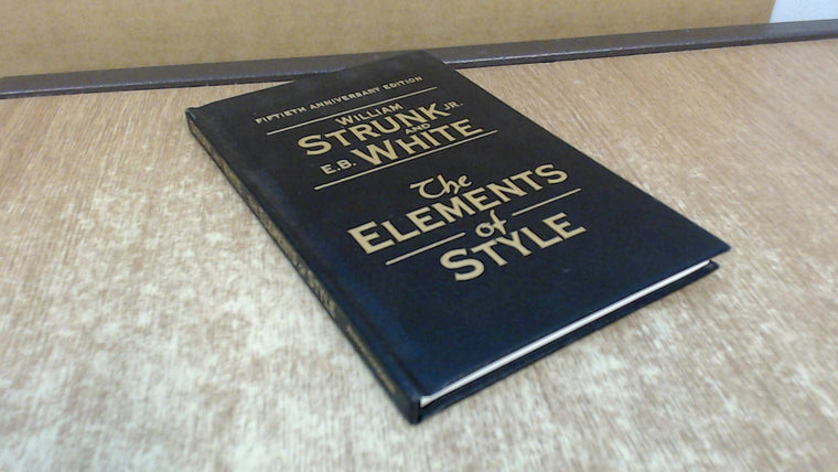 The Elements of Style: 50th Anniversary Edition by Strunk, W