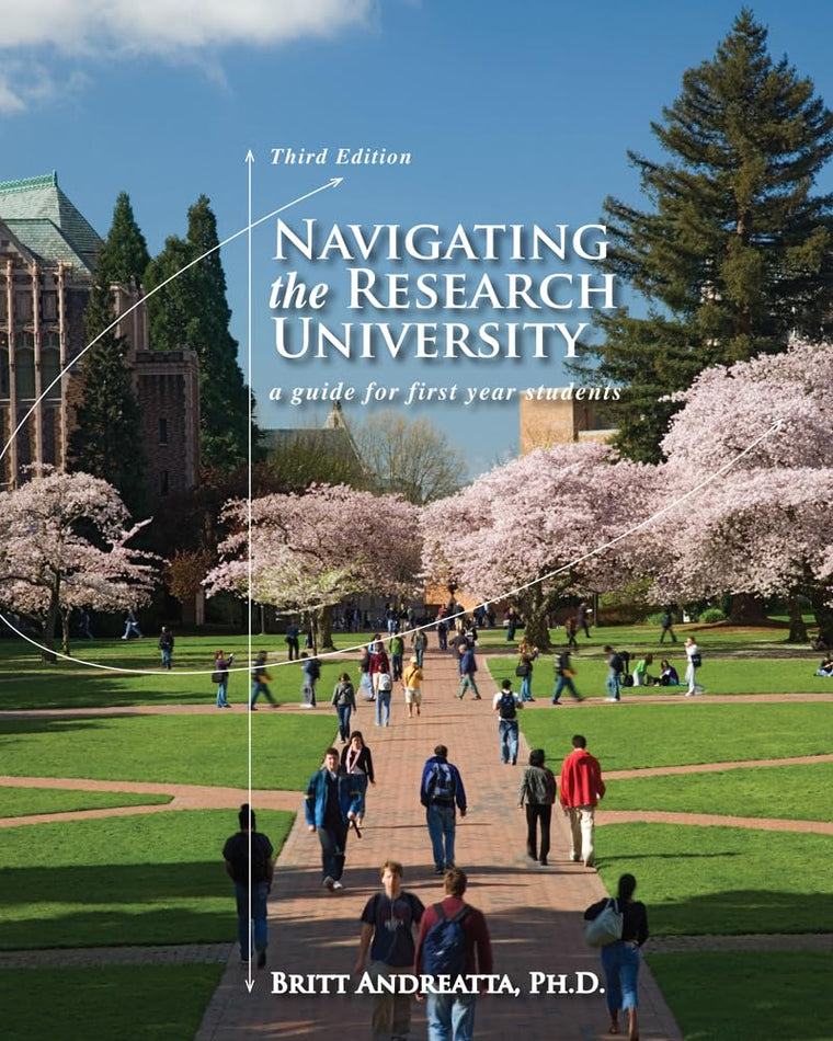 Navigating the Research University: A Guide for First-Year S