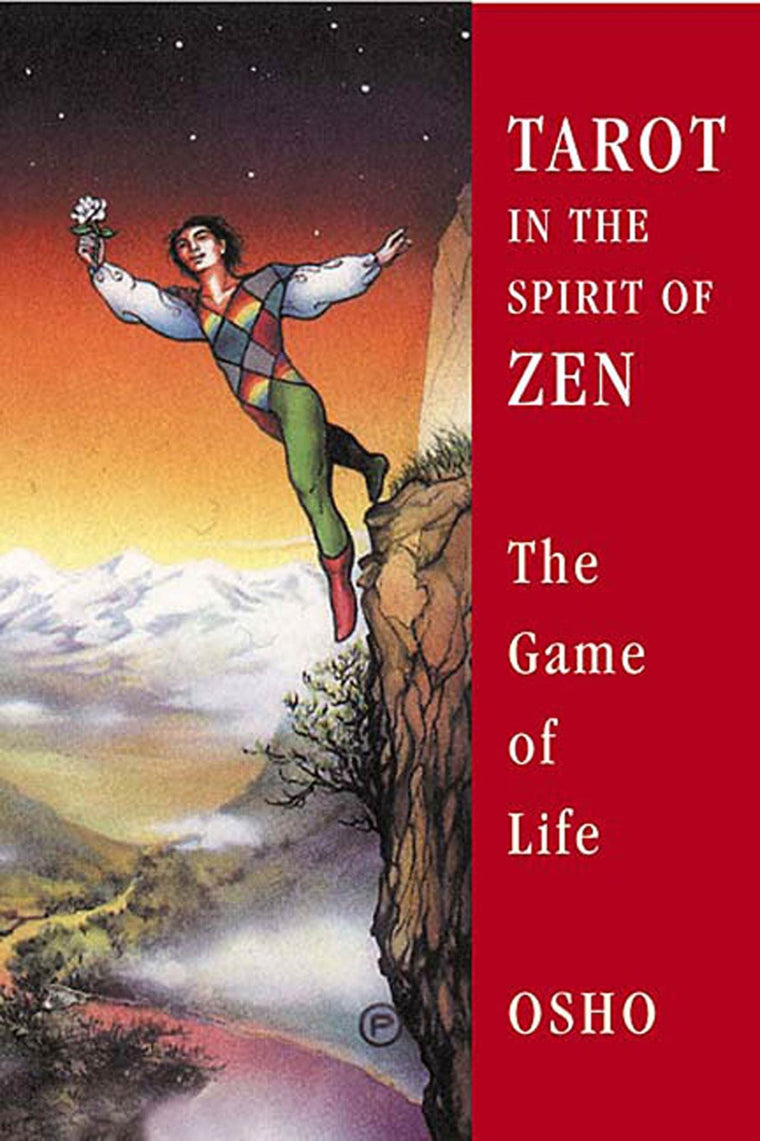 Tarot in the Spirit of Zen: The Game of Life by Osho