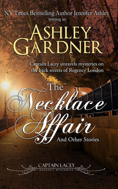 The Necklace Affair: and Other Stories (Captain Lacey Regency Mysteries)