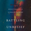 Battling Unbelief: Defeating Sin with Superior Pleasure