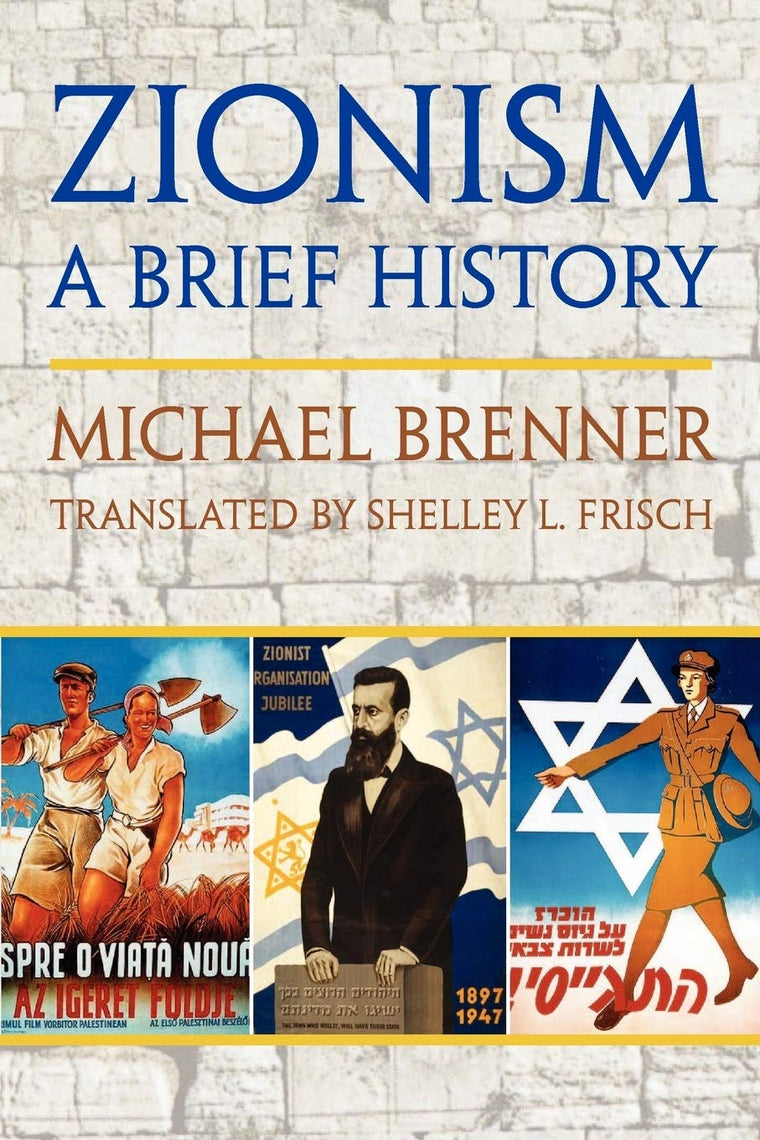 Zionism: a Brief History Expanded Edition