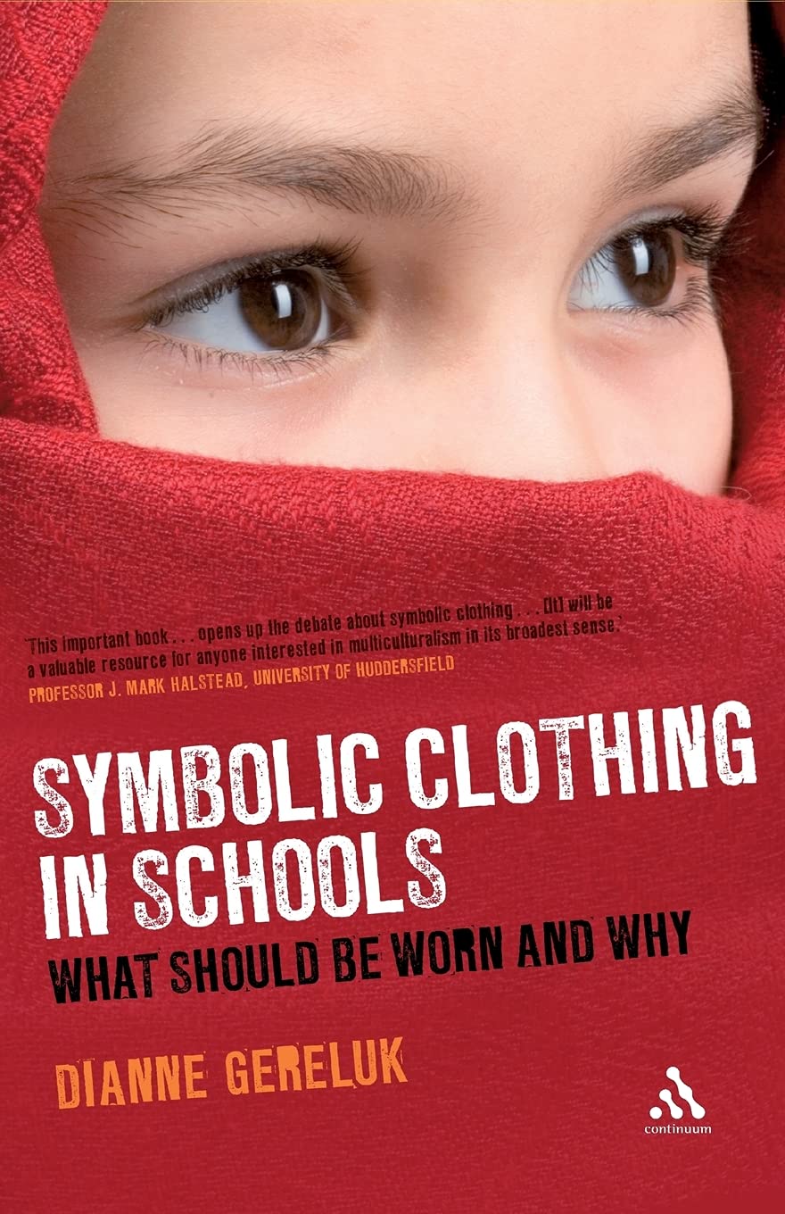 Symbolic Clothing in Schools: What Should be Worn and Why