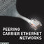 Peering Carrier Ethernet Networks