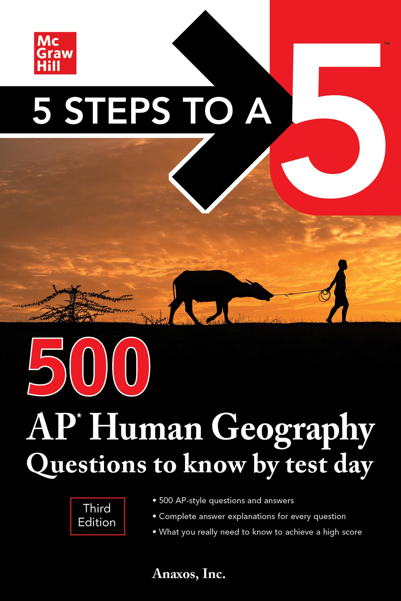 5 Steps to a 5: 500 AP Human Geography Questions to Know by Test Day, Third Edition (Mcgraw Hill's 500 Questions to Know by Test Day)