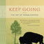 Keep Going: The Art of Perseverance