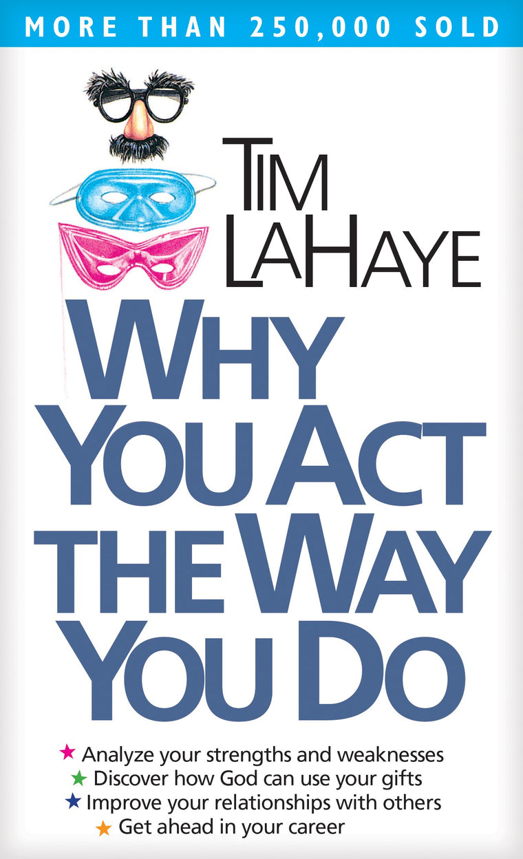 Why You Act the Way You Do