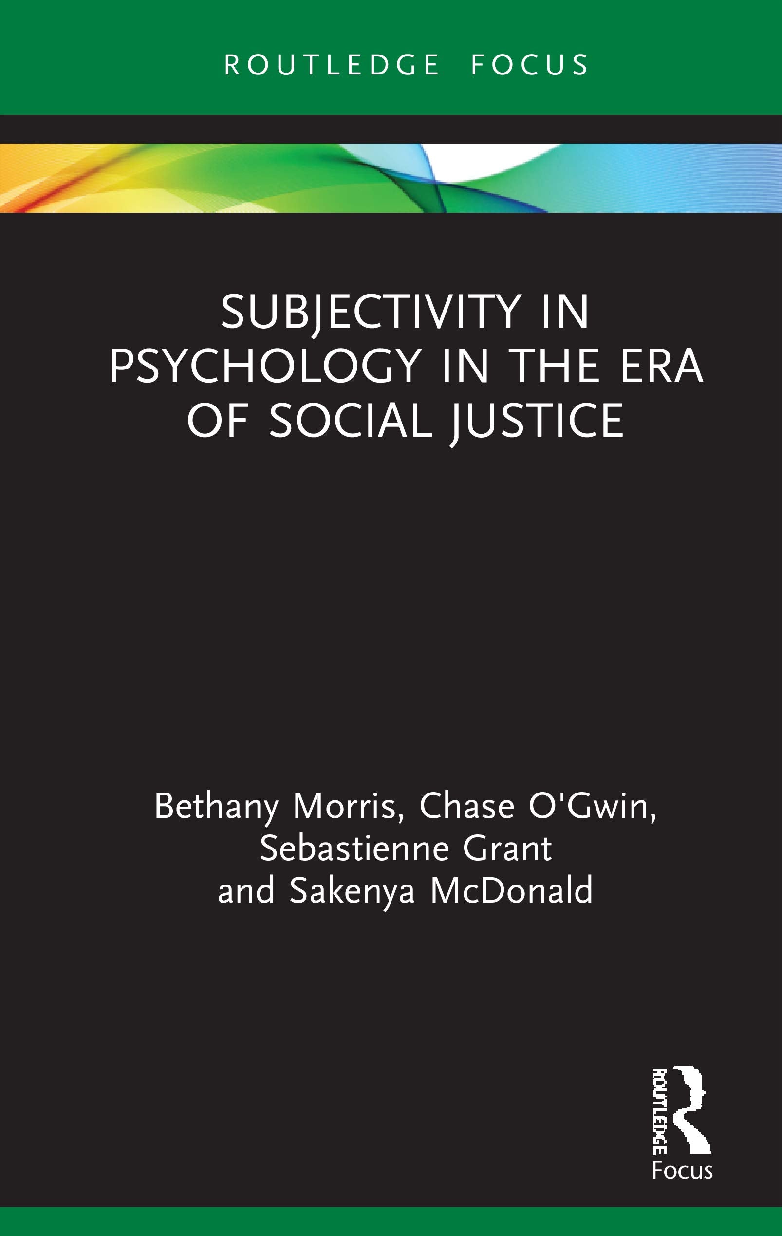 Subjectivity in Psychology in the Era of Social Justice (Advances in Theoretical and Philosophical Psychology)