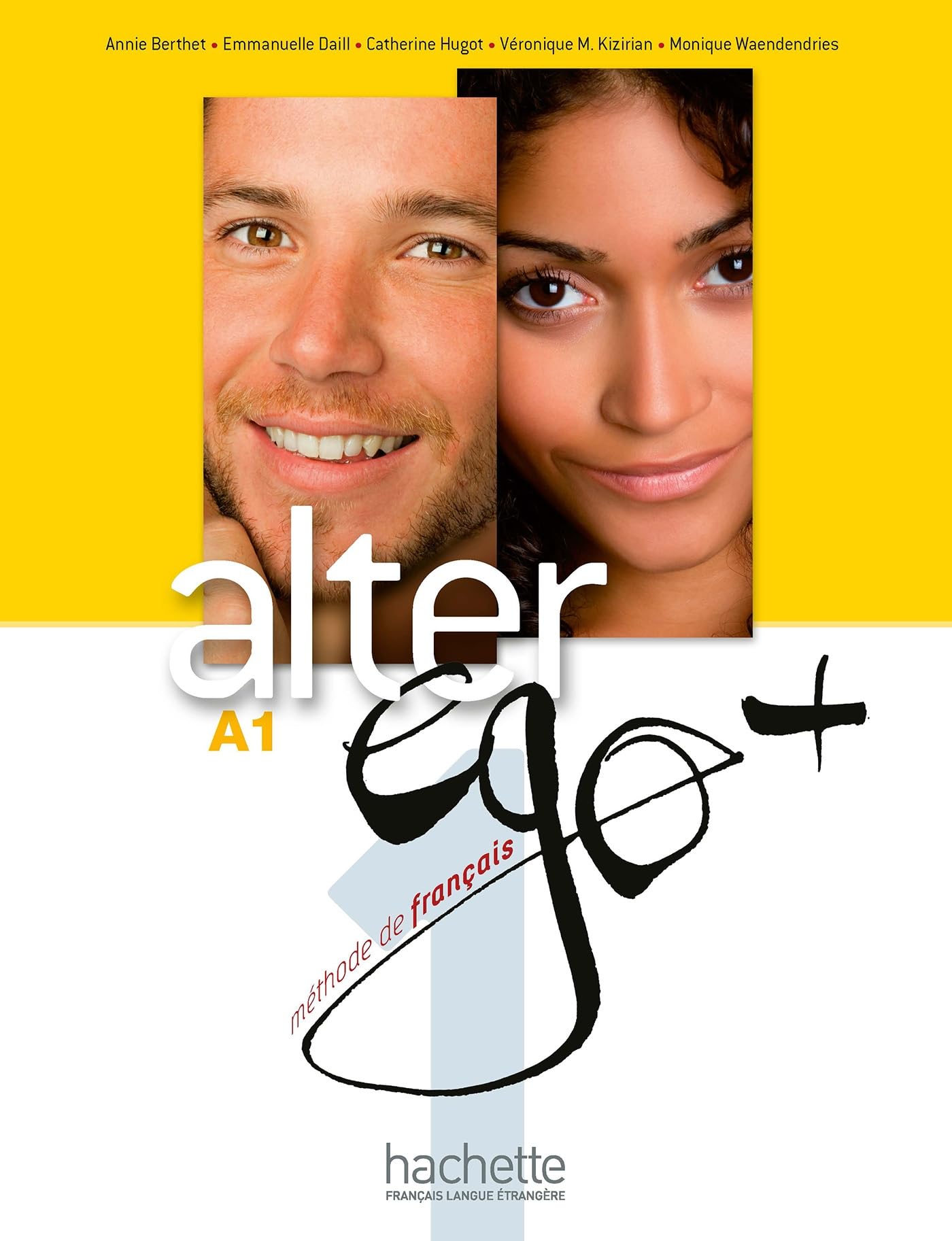 Alter Ego + 1: Livre de l'lve + CD-ROM + Parcours Digital: Alter Ego + 1: Livre de l'lve + CD-ROM + Projets