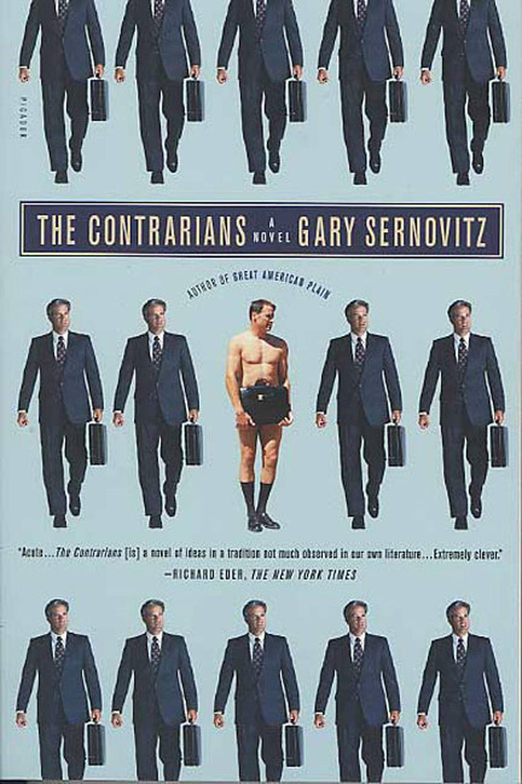 The Contrarians: A Novel
