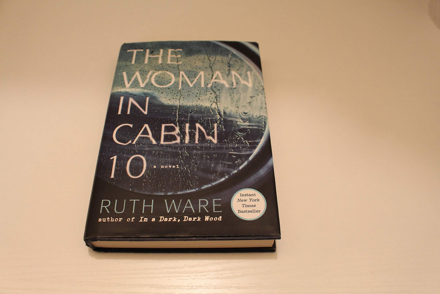 The Woman in Cabin 10 by Ruth Ware