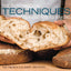 The Fundamental Techniques of Classic Bread Baking
