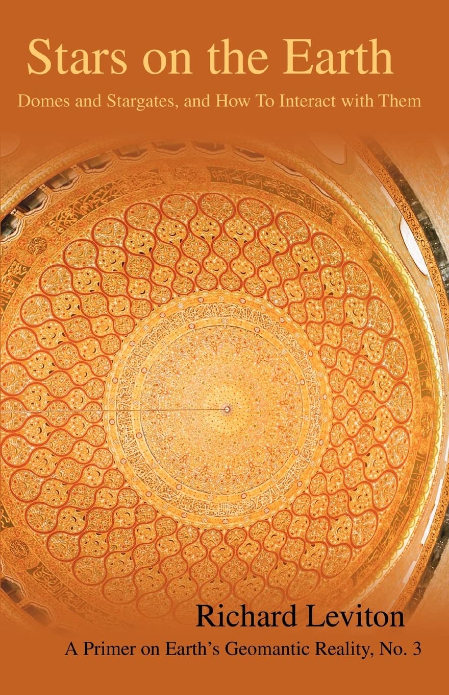 Stars on the Earth: Domes and Stargates, and How to Interact with Them