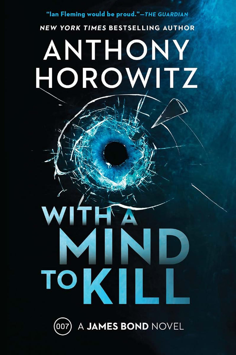 With a Mind to Kill: A James Bond Novel (A James Bond Novel, 3)