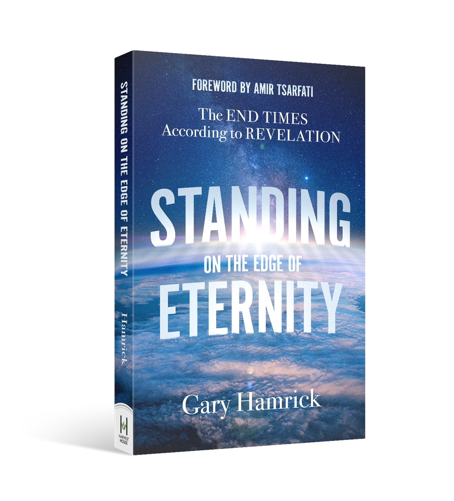 Standing on the Edge of Eternity: The End Times According to Revelation