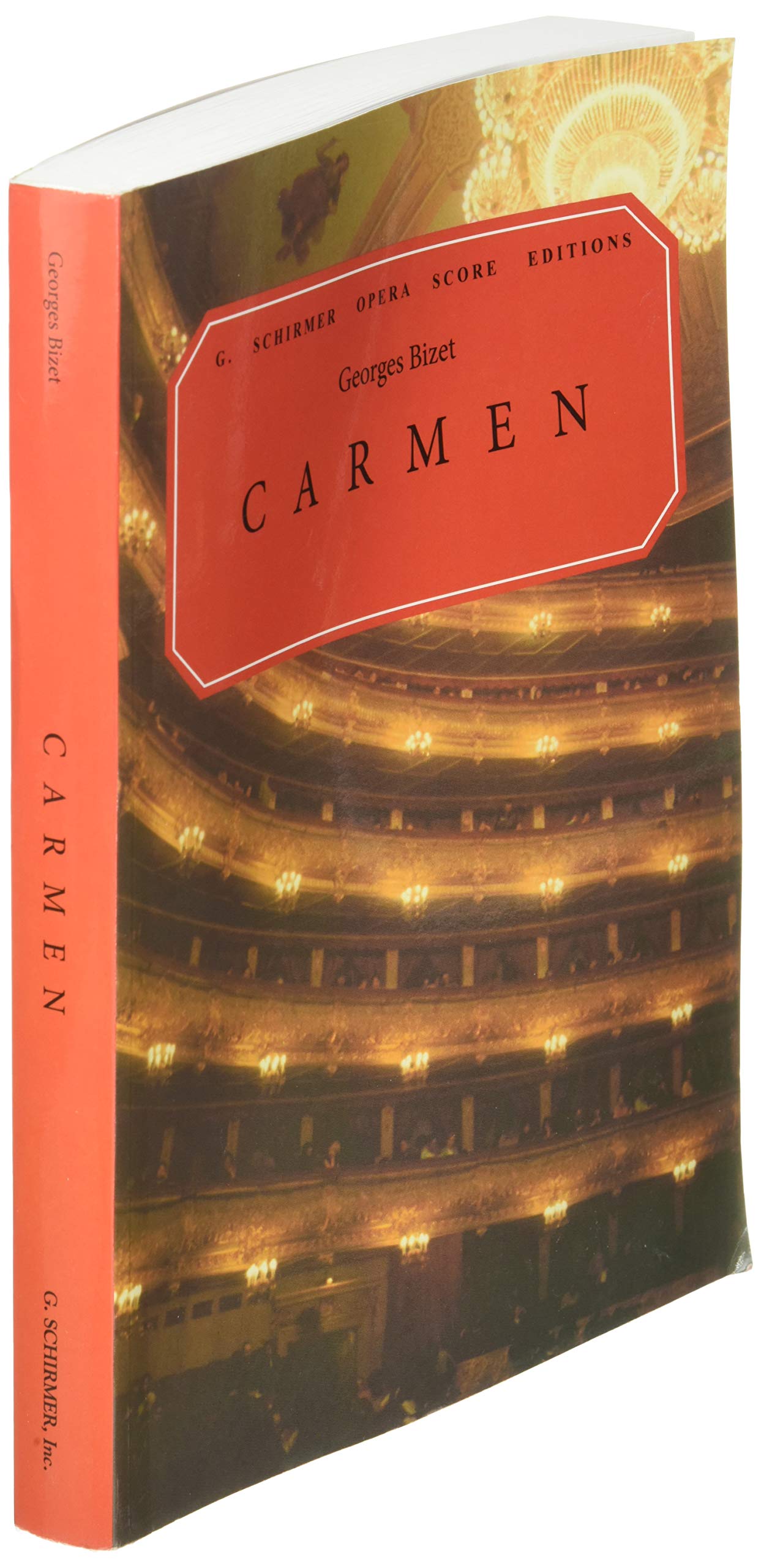 Carmen: Opera in Four Acts