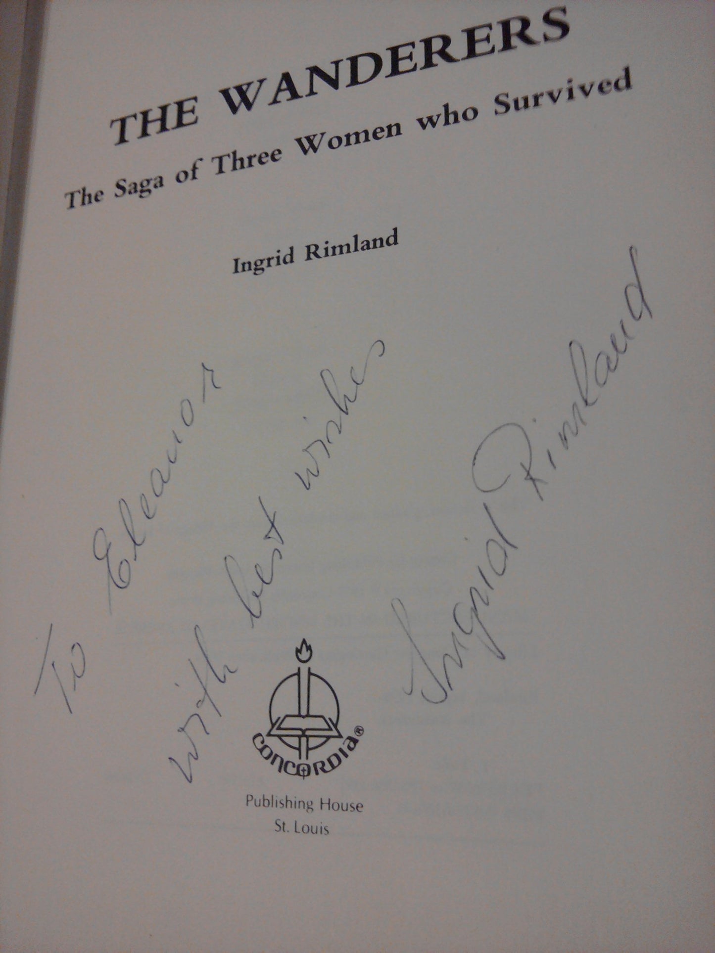 The Wanderers: The Saga of Three Women Who Survived by Rimla