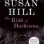 The Risk of Darkness: A Simon Serrailler Mystery (Simon Serrailler Crime Novels (Paperback))