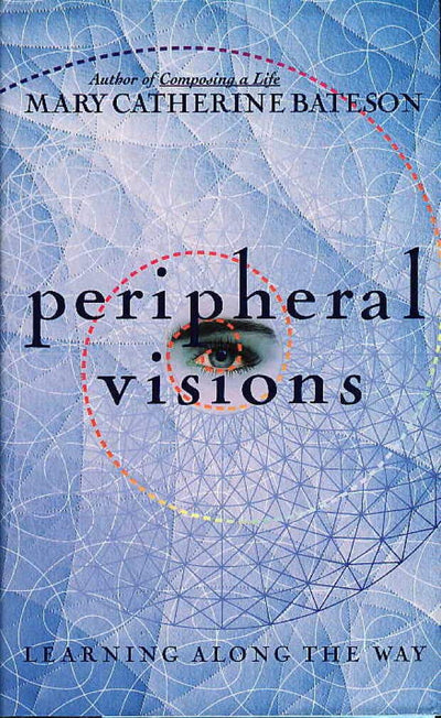 Peripheral Visions: Learning Along the Way