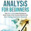Technical Analysis for Beginners: Take $1k to $10k Using Charting and Stock Trends of the Financial Markets with Zero Trading Experience Required