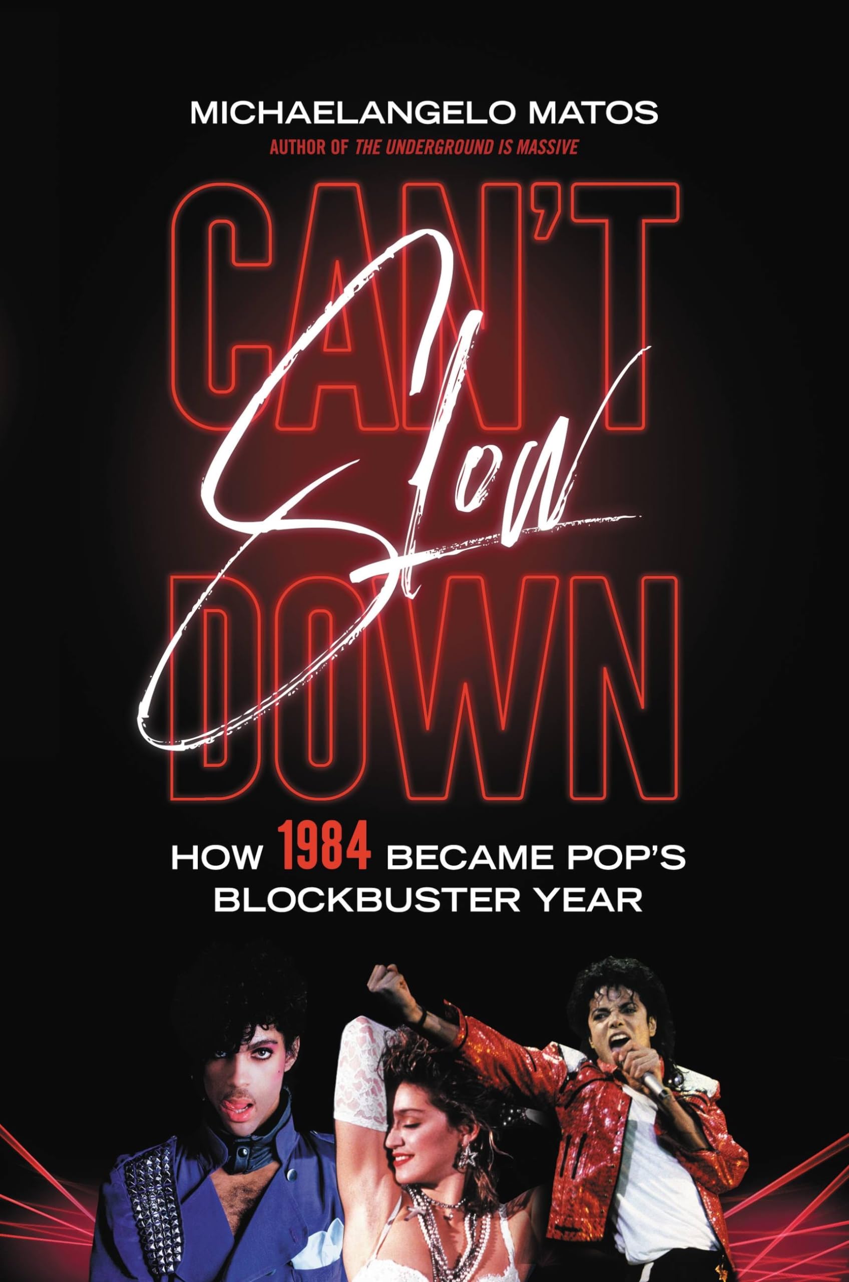 Can't Slow Down: How 1984 Became Pop's Blockbuster Year