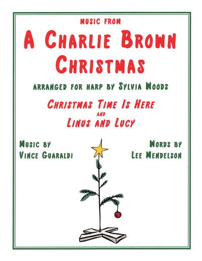 Music From A Charlie Brown Christmas: "Christmas Time Is Here" & "Linus and Lucy": Arranged for Harp by Sylvia Woods