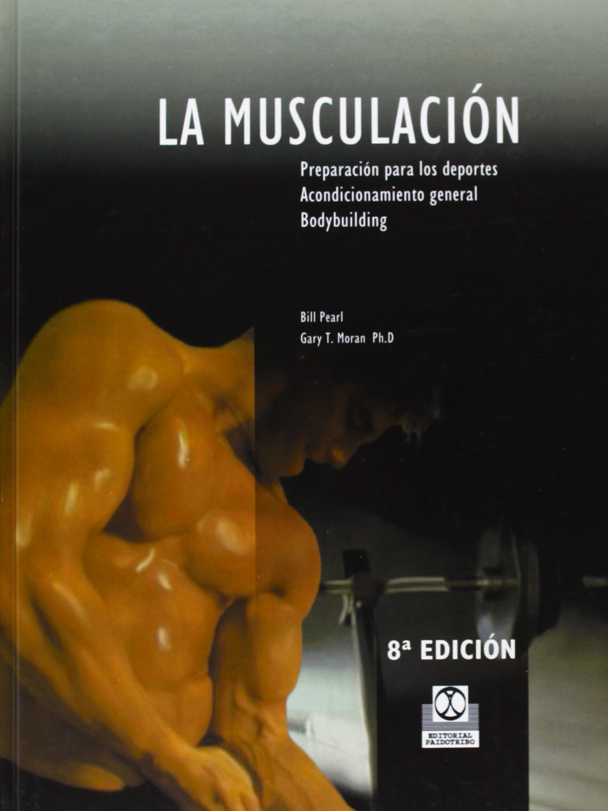 MUSCULACIÓN, LA (Spanish Edition)