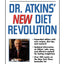 Dr. Atkins' New Diet Revolution by Robert C. Atkins