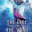 The Girl Who Spoke to the Wind (Sheena Meyer)