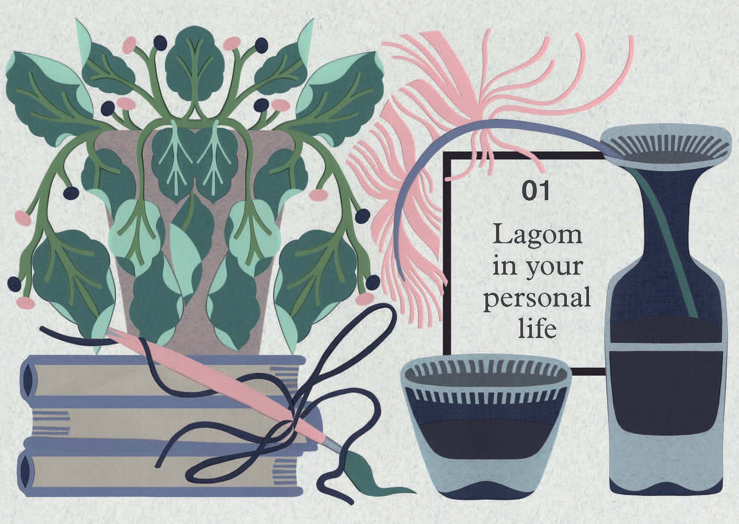 Lagom: Not Too Little, Not Too Much: The Swedish Art of Living a Balanced, Happy Life