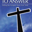 Prepared to Answer : Telling The Greatest Story Ever Told