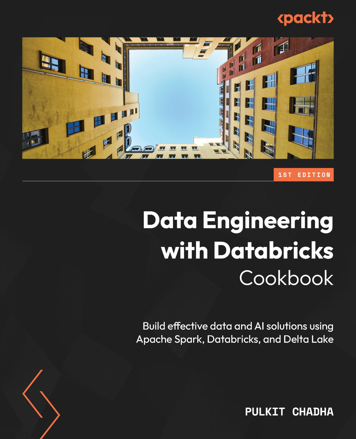Data Engineering with Databricks Cookbook: Build effective data and AI solutions using Apache Spark, Databricks, and Delta Lake