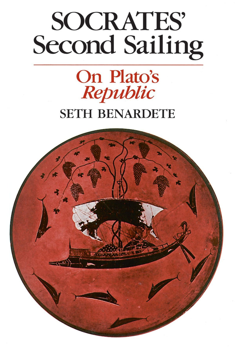 Socrates' Second Sailing: On Plato's Republic