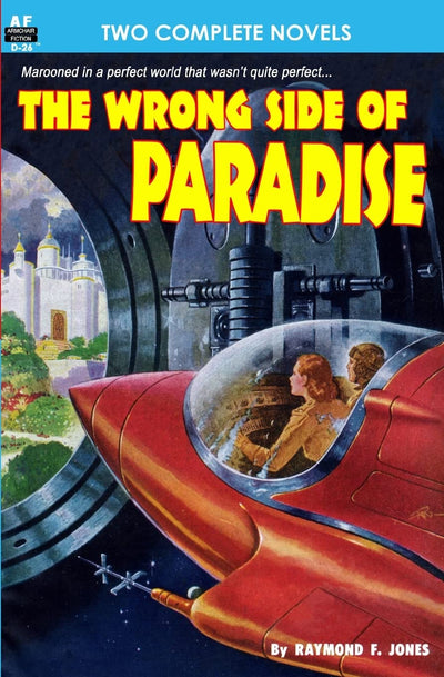 The Wrong Side of Paradise & The Involuntary Immortals