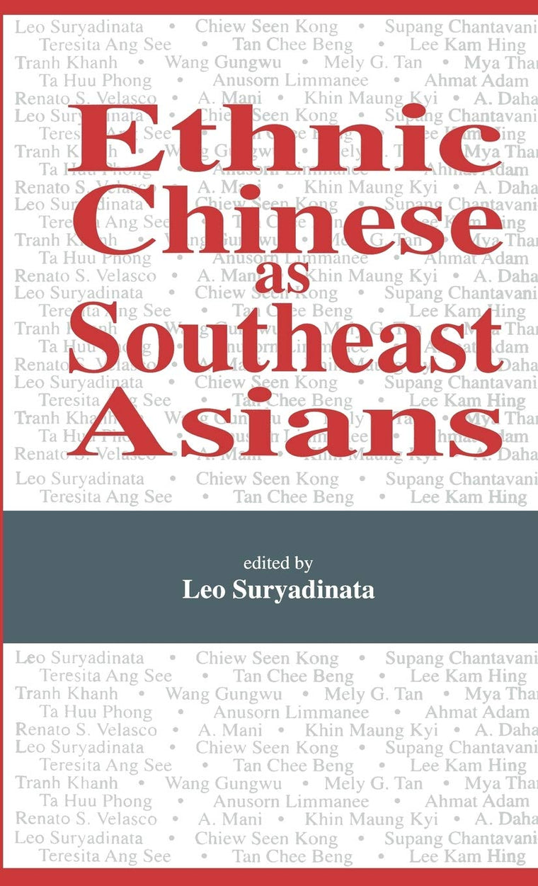 Ethnic Chinese As Southeast Asians (Studies in Russian and East European)