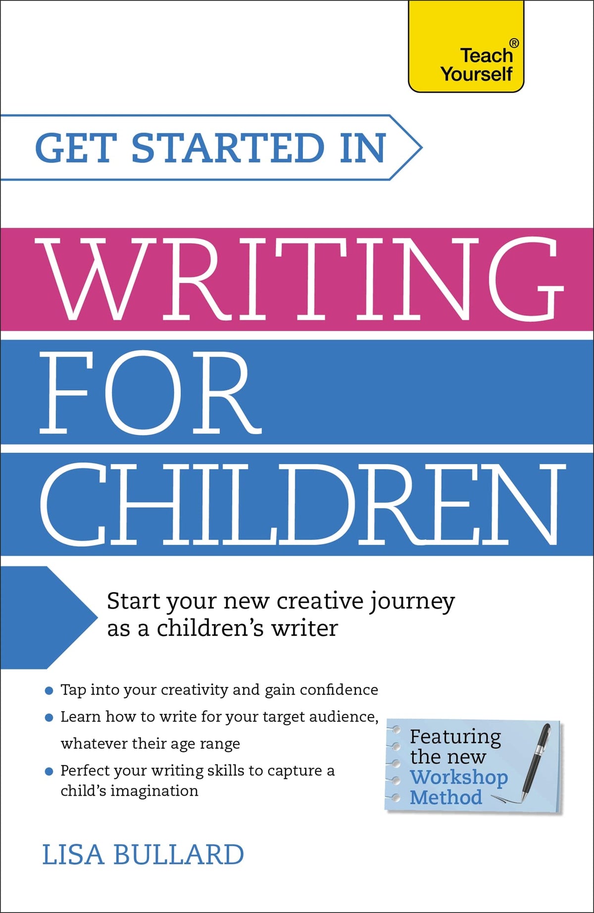 Get Started in Writing for Children (Teach Yourself)